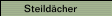 Steildächer